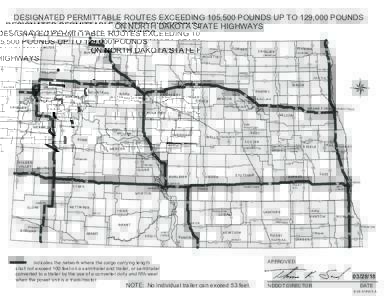 DESIGNATED PERMITTABLE ROUTES EXCEEDING 105,500 POUNDS UP TO 129,000 POUNDS ON NORTH DAKOTA STATE HIGHWAYS    
