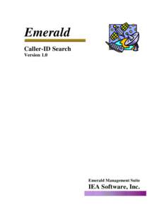 Emerald Caller-ID Search Version 1.0 Emerald Management Suite