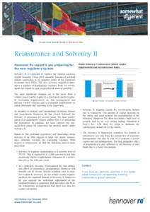 Europe moves towards Solvency II and we can help  Reinsurance and Solvency II Hannover Re supports you preparing for the new regulatory system