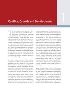Conflict, Growth and Development  T he overarching context for this report, which focuses on the period from 2007 to 2012, is