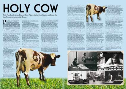 HOLY COW Pink Floyd and the making of Atom Heart Mother. Joe Geesin celebrates the band’s most controversial album. P