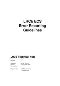 LHCb ECS Error Reporting Guidelines LHCB Technical Note Issue: