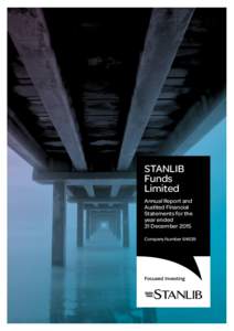 STANLIB Funds Limited Annual Report and Audited Financial Statements for the