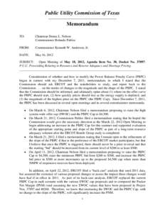 Public Utility Commission of Texas Memorandum TO: Chairman Donna L. Nelson Commissioner Rolando Pablos