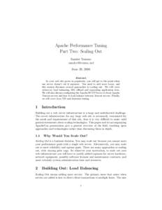 Apache Performance Tuning Part Two: Scaling Out Sander Temme  June 29, 2006 Abstract
