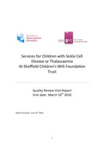 Services for Children with Sickle Cell Disease or Thalassaemia At Sheffield Children’s NHS Foundation Trust  Quality Review Visit Report