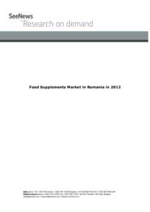 Food Supplements Market in Romania in 2012  Table of Contents 1. Methodology .................................................................................................... 3 2.