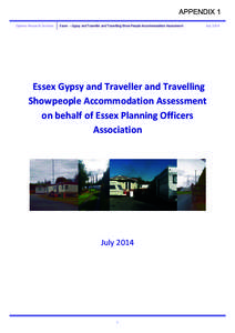 APPENDIX 1 Opinion Research Services Essex – Gypsy and Traveller and Travelling Show People Accommodation Assessment  July 2014
