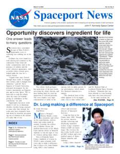 March 12, 2004  Vol. 43, No. 6 Spaceport News America’s gateway to the universe. Leading the world in preparing and launching missions to Earth and beyond.
