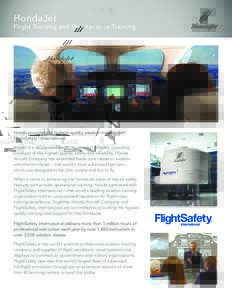 Aviation / Business / Aircraft / Honda / Very light jets / Honda HA-420 HondaJet / Flight training / Honda Aircraft Company / Flight simulator / Simulation / European Aviation Safety Agency / Michimasa Fujino