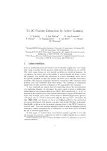 TREC Feature Extraction by Active Learning J. Vendrig1 J. den Hartog2 D. van Leeuwen3 1 2