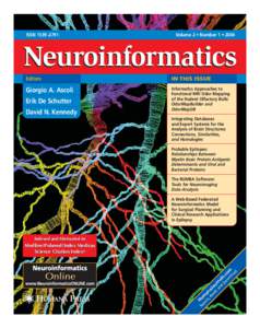 ISSN 1539–2791  Volume 2 • Number 1 • 2004 Neuroinformatics Editors