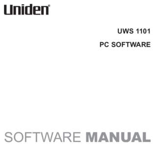 UWS 1101 PC SOFTWARE SOFTWARE MANUAL  Uniden Surveillance System Software