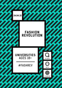 UNIVERSITIES AGES 18+ FASHION REVOLUTION DAY | UNIVERSITIES  Fashion Revolution Day