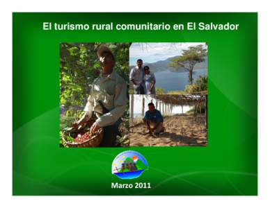 El turismo rural comunitario en El Salvador  Marzo 2011