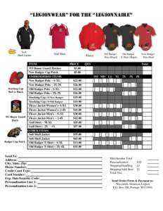 “legionwear” for the “legionnaire”  Soft Shell Jacket  Golf Shirt