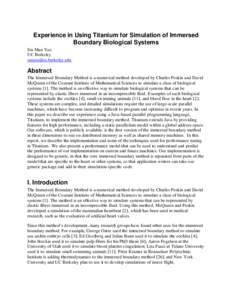 Experience in Using Titanium for Simulation of Immersed Boundary Biological Systems Siu Man Yau UC Berkeley 