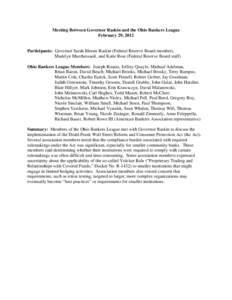 Meeting Between Governor Raskin and the Ohio Bankers League   February 29, 2012 Participants: Governor Sarah Bloom Raskin (Federal Reserve Board member),