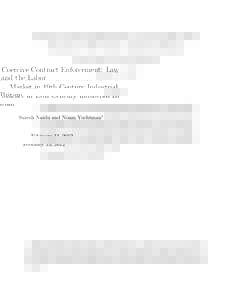 Coercive Contract Enforcement: Law and the Labor Market in 19th Century Industrial Britain Suresh Naidu and Noam Yuchtman∗ February 13, 2012  Abstract