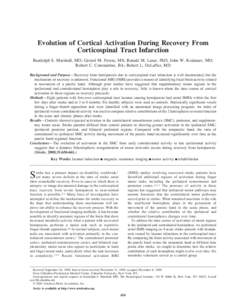 Evolution of Cortical Activation During Recovery From Corticospinal Tract Infarction Randolph S. Marshall, MD; Gerard M. Perera, MS; Ronald M. Lazar, PhD; John W. Krakauer, MD; Robert C. Constantine, BA; Robert L. DeLaPa