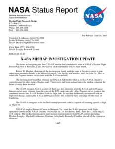 NASA Status Report National Aeronautics and Space Administration Dryden Flight Research Center P.O. Box 273 Edwards, California 93523