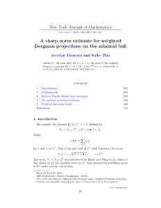 New York Journal of Mathematics New York J. Math. 17a–112. A sharp norm estimate for weighted Bergman projections on the minimal ball Jocelyn Gonessa and Kehe Zhu