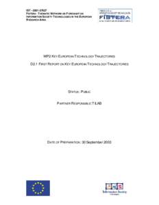 IST –FISTERA - THEMATIC N ETWORK ON F ORESIGHT ON I NFORMATION S OCIETY TECHNOLOGIES IN THE E UROPEAN R ESEARCH A REA  WP2 KEY EUROPEAN T ECHNOLOGY TRAJECTORIES