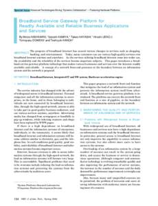 Special Issue Advanced Technologies Driving “Dynamic Collaboration” — Featuring Hardware Platforms  Broadband Service Gateway Platform for Readily Available and Reliable Business Applications and Services By Motoo 