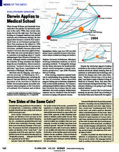 NEWS OF THE WEEK EVOLUTIONARY MEDICINE Darwin Applies to Medical School