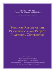 Summary Report of the Pennsylvania 2012 Project Inaugural Conference Chatham University Woodland Road, Pittsburgh, PA 15232