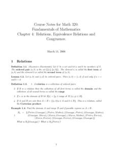 Course Notes for Math 320: Fundamentals of Mathematics Chapter 4: Relations, Equivalence Relations and Congruence. March 14, 2006