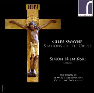 Giles Swayne Stations of the Cross Simon Niemiński organ  RES10118