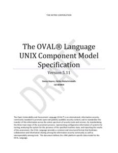 THE MITRE CORPORATION  The OVAL® Language UNIX Component Model Specification Version 5.11