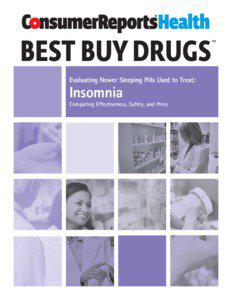 Evaluating Newer Sleeping Pills Used to Treat:  Insomnia