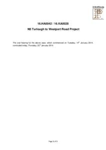 16.HA0042 / 16.KA0028 N5 Turlough to Westport Road Project The oral hearing for the above case, which commenced on Tuesday, 14th January 2014, concluded today, Thursday, 23rd January 2014.