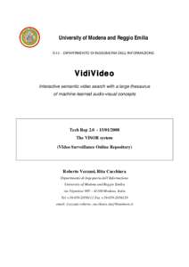 University of Modena and Reggio Emilia D.I.I. - DIPARTIMENTO DI INGEGNERIA DELL’INFORMAZIONE VidiVideo Interactive semantic video search with a large thesaurus of machine-learned audio-visual concepts
