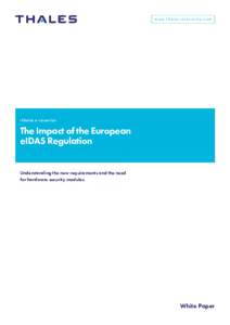 www.t hales-esecurity.com  <Thales e-security> The Impact of the European eIDAS Regulation