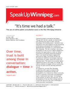 C ASE I N P O I N T[removed]The use of online public consultation tools in the Plan Winnipeg Initiative CON T R I BUTO R S