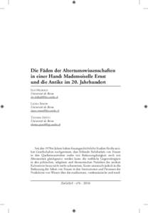 Die Fäden der Altertumswissenschaften in einer Hand: Mademoiselle Ernst und die Antike im 20. Jahrhundert Ilse Hilbold Université de Berne 