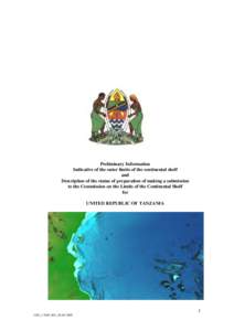 Preliminary Information Indicative of the outer limits of the continental shelf and Description of the status of preparation of making a submission to the Commission on the Limits of the Continental Shelf for