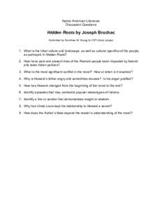 Native American Literature Discussion Questions Hidden Roots by Joseph Bruchac Submitted by Dorothea M. Susag for OPI library project