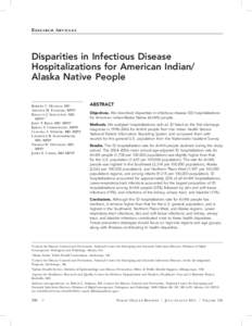 Research Articles  Disparities in Infectious Disease Hospitalizations for American Indian/ Alaska Native People Robert C. Holman, MSa