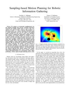 Sampling-based Motion Planning for Robotic Information Gathering Geoffrey A. Hollinger Gaurav S. Sukhatme