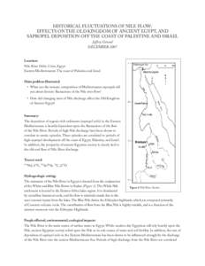HISTORICAL FLUCTUATIONS OF NILE FLOW: EFFECTS ON THE OLD KINGDOM OF ANCIENT EGYPT, AND SAPROPEL DEPOSITION OFF THE COAST OF PALESTINE AND ISRAEL Jeffrey Gawad December 2007