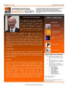 Issue #5 March, 2014  Periodic Bulletin Letter from the President Once again many of us find ourselves