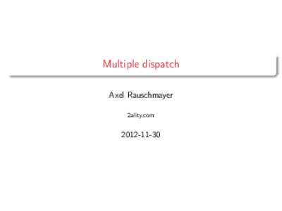 Multiple dispatch Axel Rauschmayer 2ality.com
