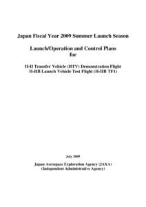 Spacecraft / HTV-1 / H-IIB / H-II Transfer Vehicle / Japan Aerospace Exploration Agency / H-II / Mission control center / Yoshinobu Launch Complex / International Space Station / Spaceflight / Japanese space program / Space technology