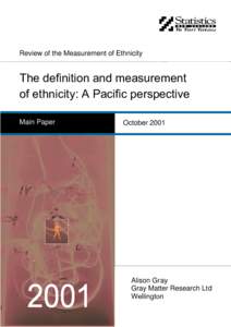 Review of the Measurement of Ethnicity  The definition and measurement of ethnicity: A Pacific perspective Main Paper