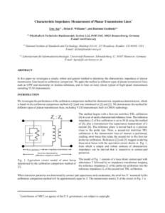 Characteristic Impedance Measurement of Planar Transmission Lines* Uwe Arz(1) , Dylan F. Williams(2), and Hartmut Grabinski[removed])