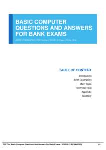 BASIC COMPUTER QUESTIONS AND ANSWERS FOR BANK EXAMS WWRG-17-BCQAAFBE3 | PDF File Size 1,700 KB | 51 Pages | 21 Mar, 2016  TABLE OF CONTENT